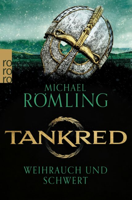 Tankred: Weihrauch und Schwert Tankred: Weihrauch und Schwert