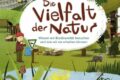 "Die Vielfalt der Natur" von Christina Steinlein 7 Die Vielfalt der Natur