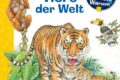 Wieso? Weshalb? Warum? junior, Band 73: Tiere der Welt