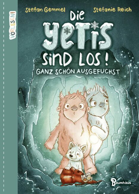 Die Yetis sind los! - Ganz schön ausgefuchst Die Yetis sind los! - Ganz schön ausgefuchst