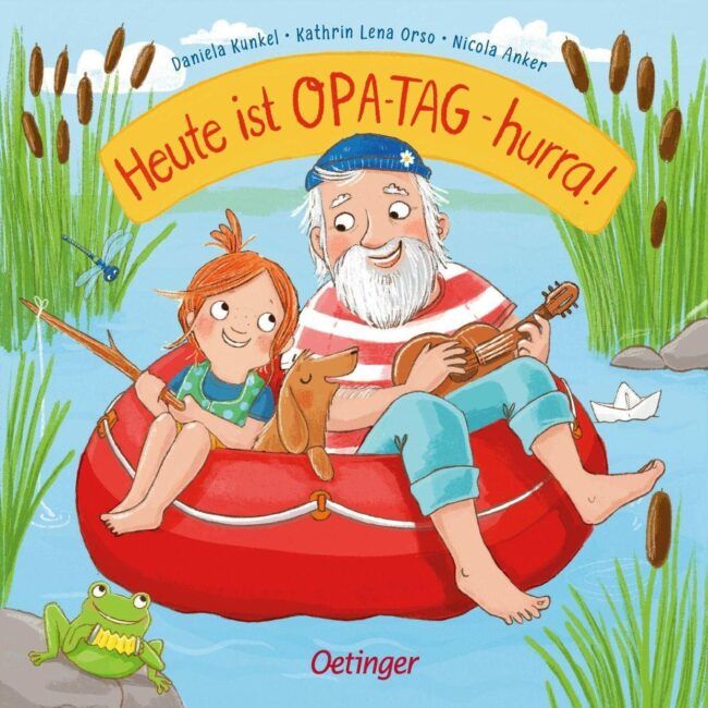 Heute ist Opa-Tag – hurra! Heute ist Opa-Tag – hurra!