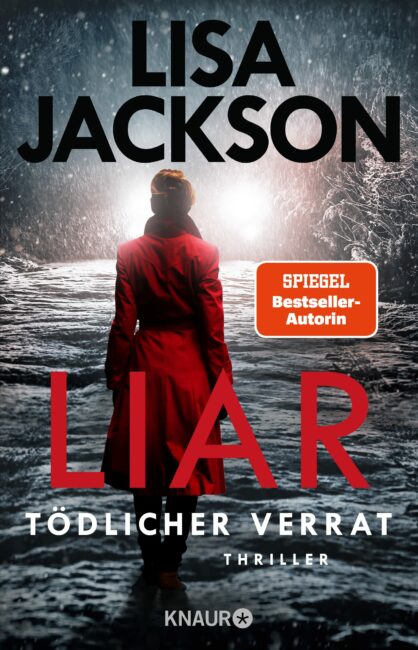 »Liar – Tödlicher Verrat« von Lisa Jackson 1 Liar – Tödlicher Verrat