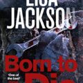 »Born to die« von Lisa Jackson 3 Born to Die