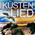 "Küstenlied" von Eva Lirot 10 KÜSTENLIED