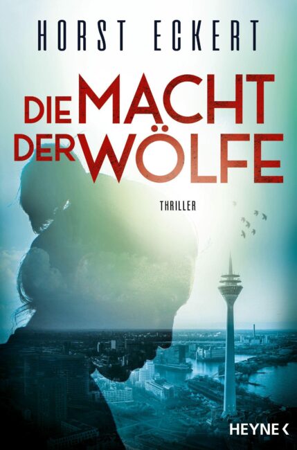 "Die Macht der Wölfe" von Horst Eckert 13 Die Macht der Wölfe