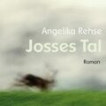 »Josses Tal« von Angelika Rehse 7 Josses Tal
