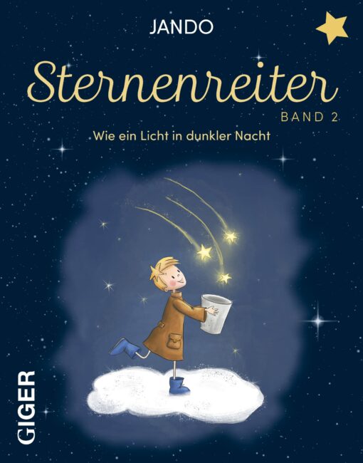 Sternenreiter – Wie ein Licht in dunkler Nacht Sternenreiter – Wie ein Licht in dunkler Nacht