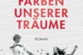 Die Farben unserer Träume