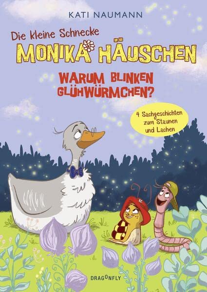 "Die kleine Schnecke Monika Häuschen 3: Warum blinken Glühwürmchen?" von Kati Naumann 2 Die kleine Schnecke Monika Häuschen