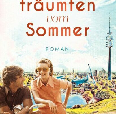 Wir träumten vom Sommer