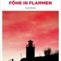 Föhr in Flammen
