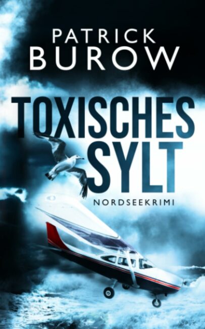 Toxisches Sylt Toxisches Sylt
