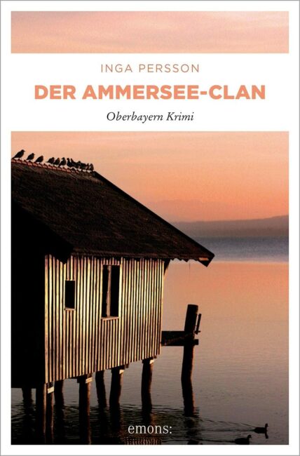 Der Ammersee-Clan Der Ammersee-Clan
