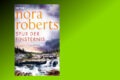 "Spur der Finsternis" von Nora Roberts 18 Spur der Finsternis