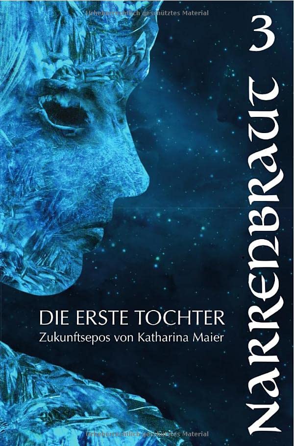 Die Erste Tochter / Narrenbraut