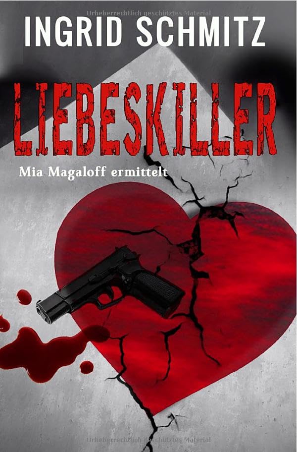 "Liebeskiller" von Ingrid Schmitz 16 Liebeskiller