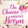 Die Chemie unserer Herzen
