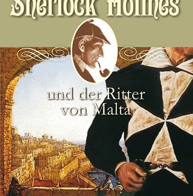 Sherlock Holmes und der Ritter von Malta