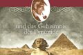 »Sherlock Holmes und das Geheimnis der Pyramide« von Franziska Franke 7 Sherlock Holmes und das Geheimnis der Pyramide