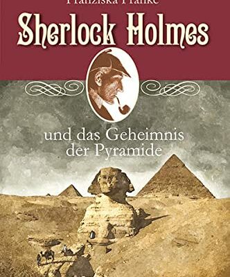 Sherlock Holmes und das Geheimnis der Pyramide