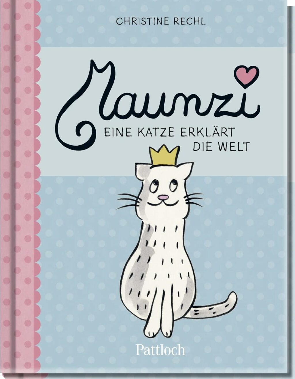 "Maunzi" von Christine Rechl 10 Maunzi