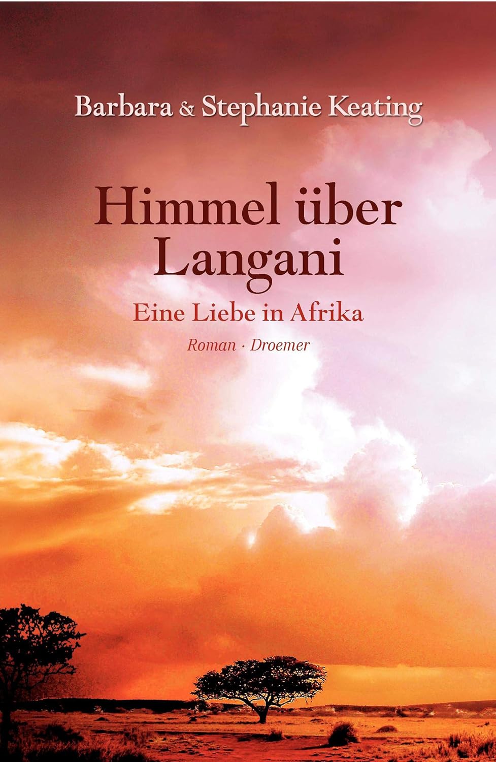 »Himmel über Langani« von Barbara und Stephanie Keating 12 Himmel über Langani