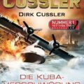 »Die Kuba-Verschwörung« von Clive und Dirk Cussler 6 Die Kuba-Verschwörung