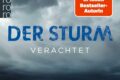 Der Sturm: Verachtet
