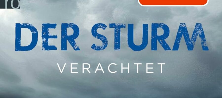 Der Sturm: Verachtet