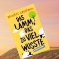 Das Lamm, das zu viel wusste