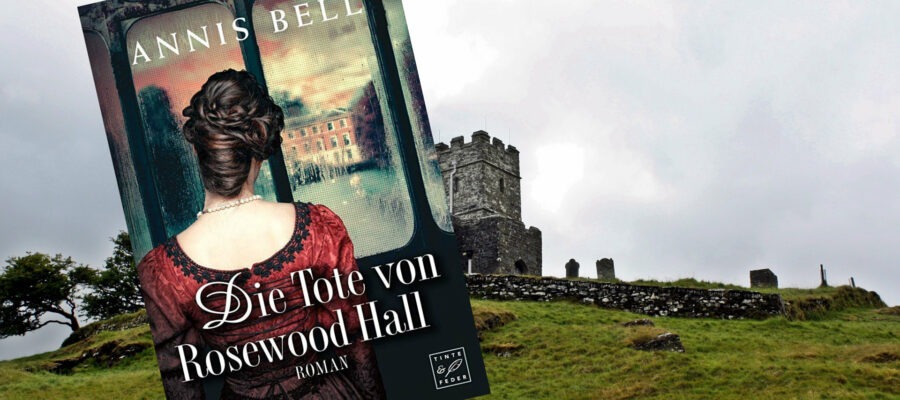 Die Tote von Rosewood Hall