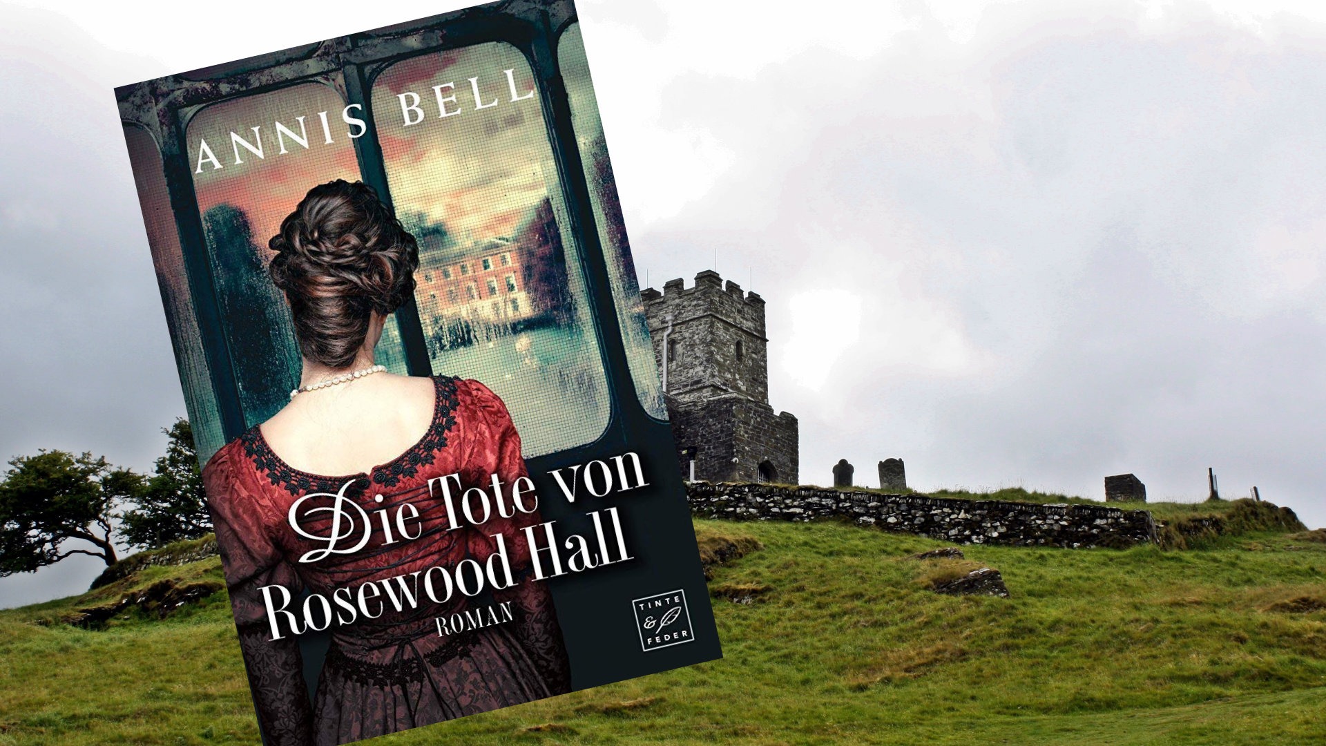 Die Tote von Rosewood Hall Die Tote von Rosewood Hall
