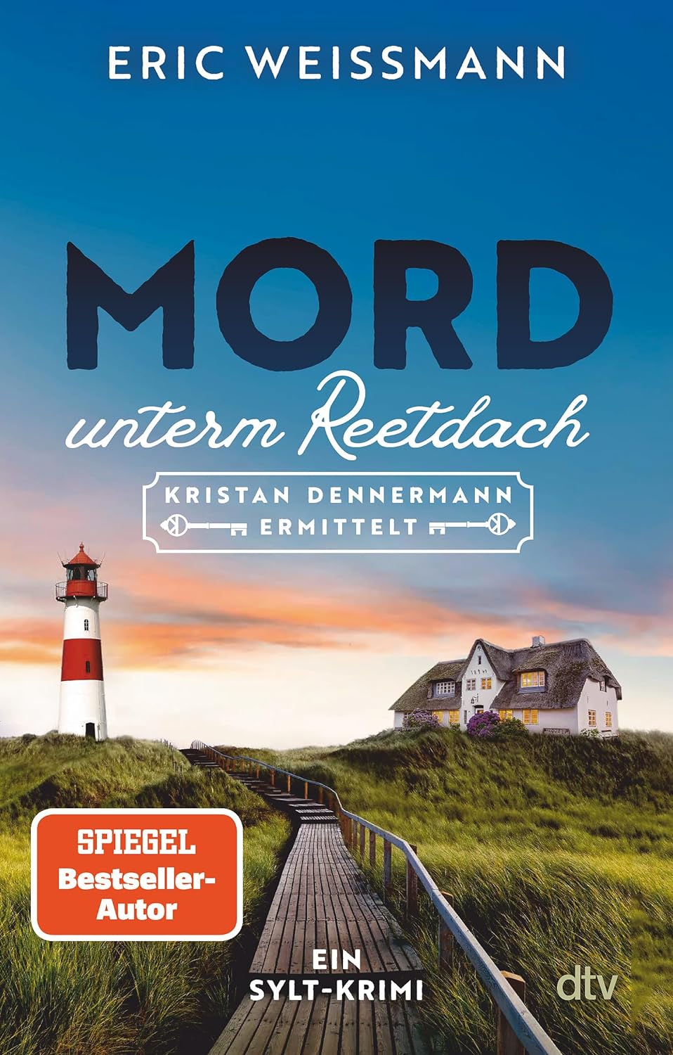 "Mord unterm Reetdach" von Eric Weißmann 15 Mord unterm Reetdach