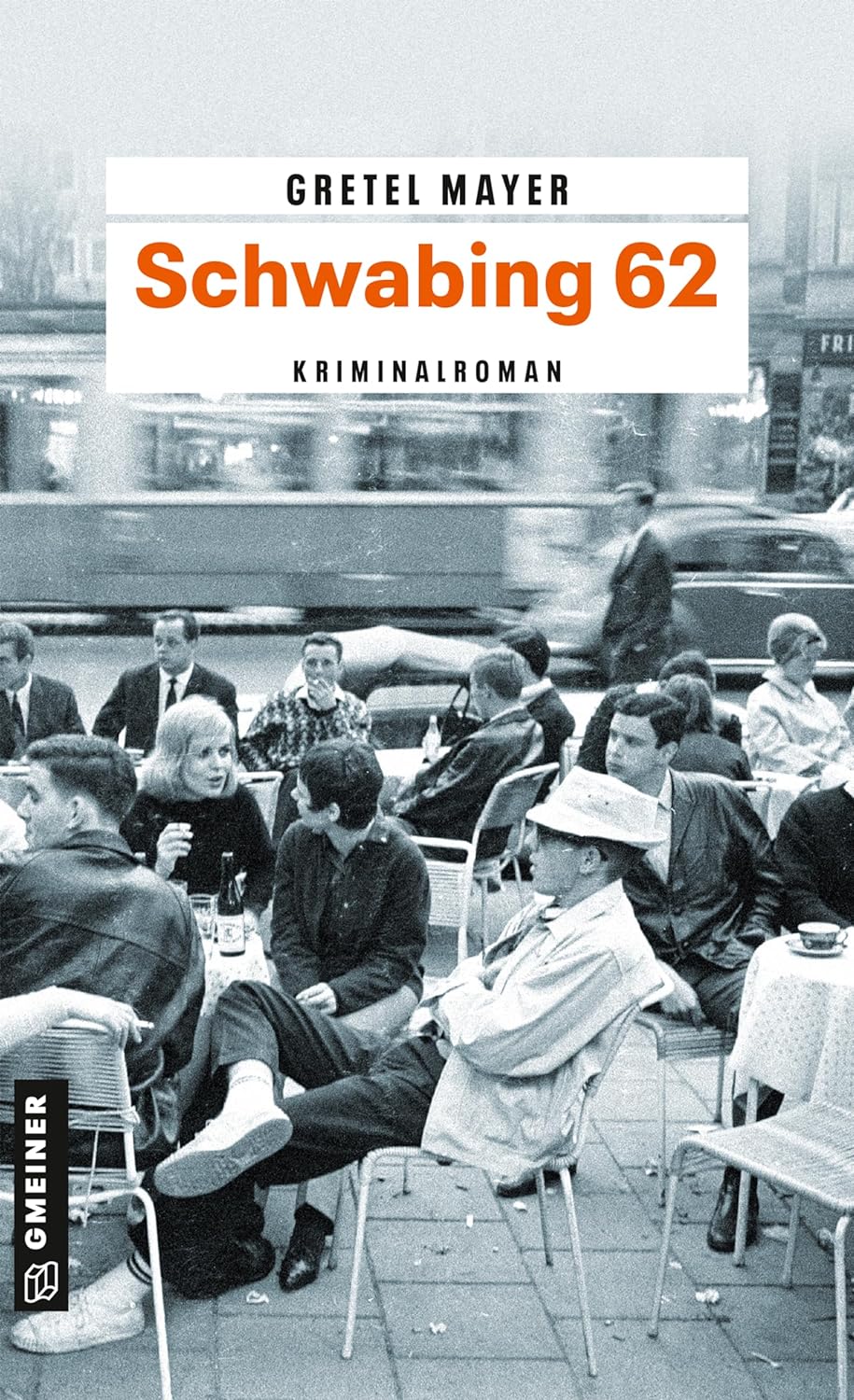 "Schwabing 62" von Gretel Mayer 15 Schwabing 62