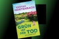 Grün ist der Tod