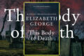 »This Body of Death« von Elizabeth George 11 This Body of Death