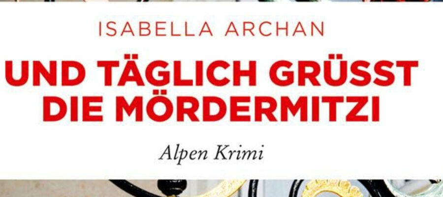 Und täglich grüßt die MörderMitzi