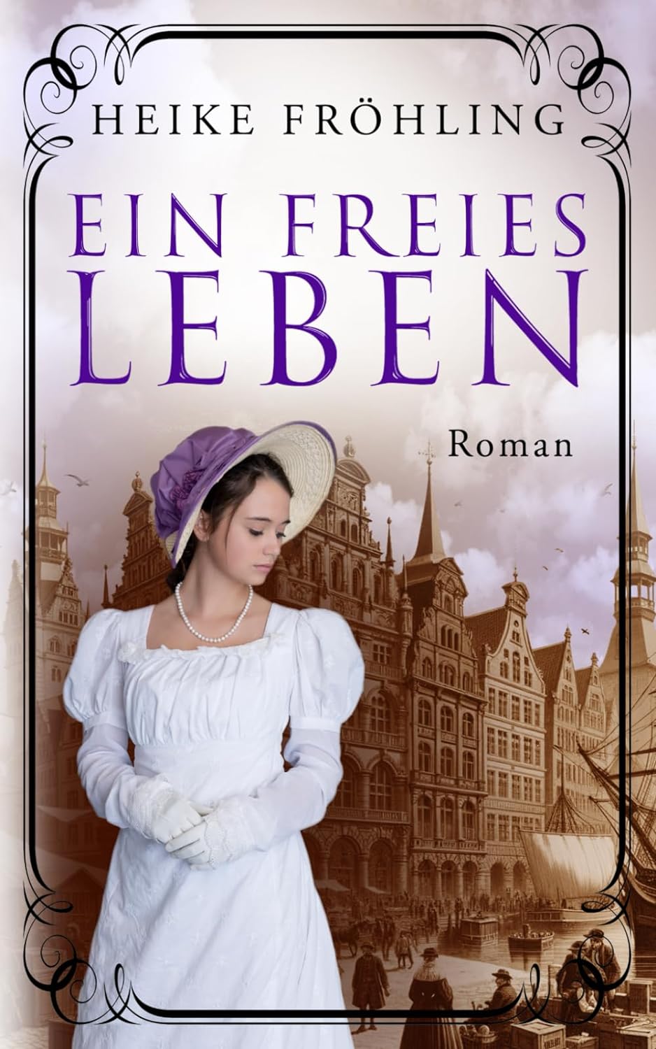 "Ein freies Leben" von Heike Fröhling 9 Ein freies Leben