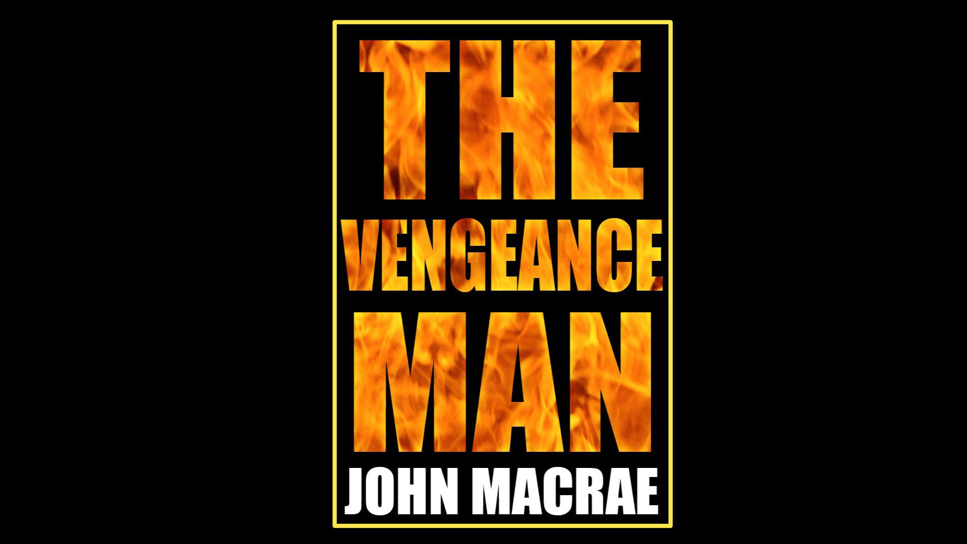 The Vengeance Man The Vengeance Man