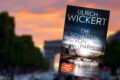 »Die Schatten von Paris« von Ulrich Wickert 12 Die Schatten von Paris