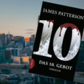 »Das 10. Gebot« von James Patterson und Maxine Paetro 8 Das 10. Gebot und Yuki Castellano