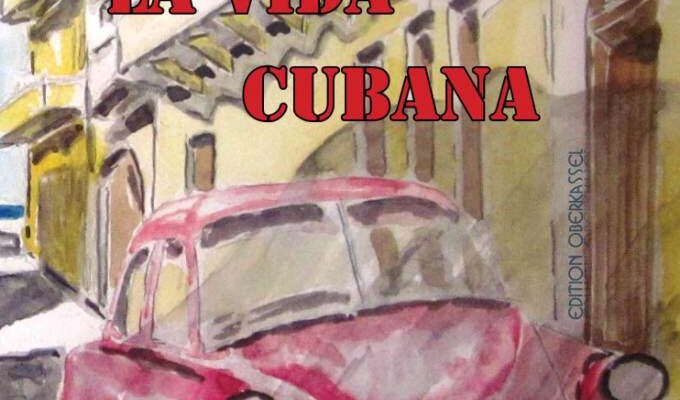 La Vida Cubana