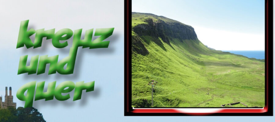 Großbritannien kreuz und quer