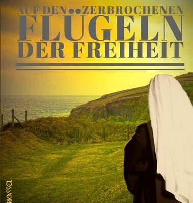 Auf den zerbrochenen Flügeln der Freiheit