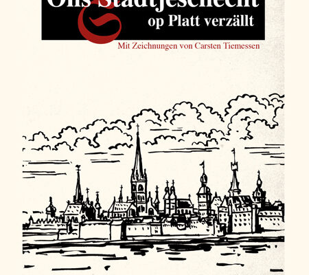 Ons Stadtjeschecht op Platt verzällt
