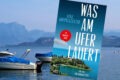 "Was am Ufer lauert" von Lenz Koppelstätter 10 Was am Ufer lauert