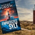 "Erpresstes Sylt" von Patrick Burow 4 Erpresstes Sylt