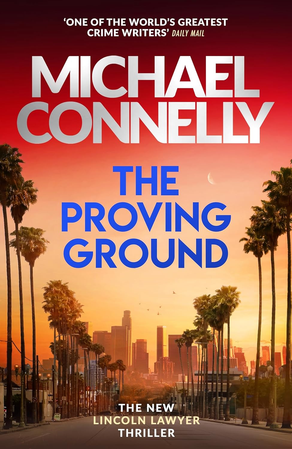 »The Proving Ground« von Michael Connelly 13 The Proving Ground