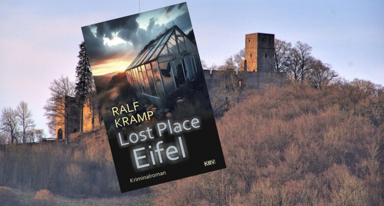 »Lost Place Eifel« von Ralf Kramp 6 Lost Place Eifel