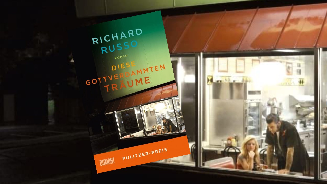 »Diese gottverdammten Träume« von Richard Russo 2 Diese gottverdammten Träume